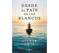 Desde El País De Los Blancos