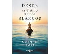 Desde el país de los blancos (Obras diversas)