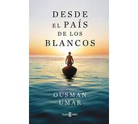 Desde el país de los blancos (Obras diversas)
