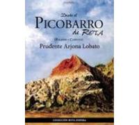 Desde El Picobarro De Rota. Relatos Y Cuentos