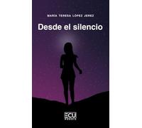 Desde el silencio: 1 (ECU)