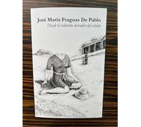 DESDE EL SOLITARIO MIRADOR DEL OLVIDO