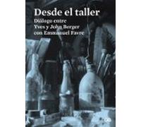 Desde el taller: Diálogo entre Yves y John Berger con Emmanuel Favre