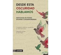 Desde esta oscuridad hablamos