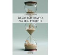 DESDE ESTE TIEMPO NO SE SI PRESENTE | Sergio Villanueva