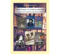 Desde Europa A La America Profunda: Un Viaje Por La Narrativa De Lilia