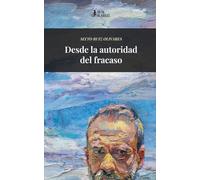 Desde la autoridad del fracaso