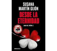 Desde la eternidad (Saga del trébol 2) (Best Seller)