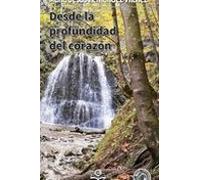 Desde La Profundidad Del Corazon