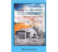 DESDE LA QUEBRADA: Una historia natural del Parque Nacional de las Tablas de Daimiel y su entorno: 250 (General)