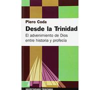 Desde la Trinidad: El advenimiento de Dios entre historia y profecía: 49 (Agape)