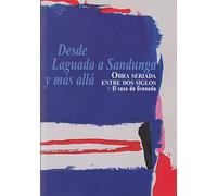 Desde Laguada A Sandunga y Más allá: Obra seriada entre dos siglos. El caso de Granada (ENSAYO)