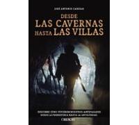 Desde Las Cavernas Hasta Las Villas (libros Singulares)
