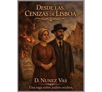 Desde las Cenizas de Lisboa