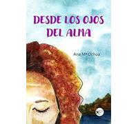 Desde los ojos del alma