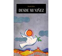 DESDE MI NIÑEZ | Rosario Ochoa Pingarron