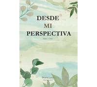 DESDE MI PERSPECTIVA