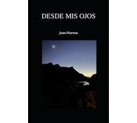 DESDE MIS OJOS