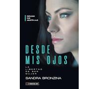 Desde mis ojos
