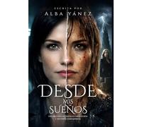 Desde Mis Sueños: Una Historia de Tráfico, Corrupción y Destinos Compartidos