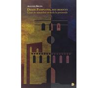 Desde Pamplona, rex ibericus: Gozó de autoridad en toda la península (SIN COLECCION)