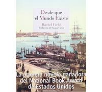 Desde Que El Mundo Existe: 60 (Literatura Reino de Cordelia)
