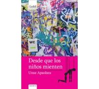 Desde Que Los Niños Mienten