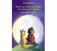 Desde Que Te Hice Mi Amigo Eres Unico En El Mundo