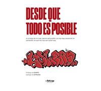 Desde que todo es posible: 2 (Ediciones Fatcap)