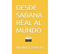 Desde Sabana Real al Mundo