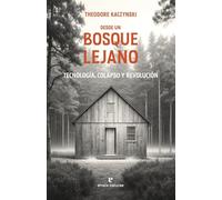 Desde un bosque lejano: Tecnología, colapso y revolución (La muchacha de dos cabezas)