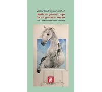 Desde un granero rojo-Da un granaio rosso. Ediz. bilingue (Vademecum)