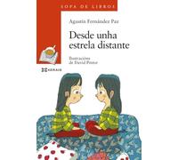Desde unha estrela distante (INFANTIL E XUVENIL - SOPA DE LIBROS - De 8 anos en diante)