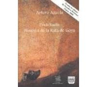 desde xaulin historia de la ruta de goya