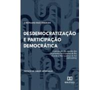 Desdemocratização E Participação Democrática (ebook)