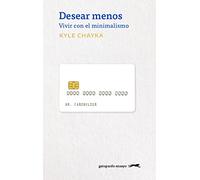 Desear menos: Viviendo con el minimalismo (GATOPARDO)
