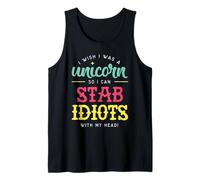 Desearía ser un Unicornio para Poder apuñalar a los Idiotas Unicornio Divertido Camiseta sin Mangas