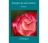 Desejos De Uma Mulher (ebook)