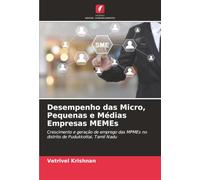 Desempenho das Micro, Pequenas e Médias Empresas MEMEs: Crescimento e geração de emprego das MPMEs no distrito de Pudukkottai, Tamil Nadu