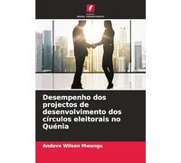 Desempenho dos projectos de desenvolvimento dos círculos eleitorais no Quénia