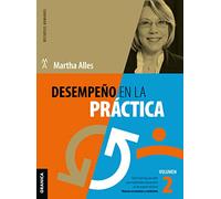 Desempeño en la práctica: Volumen 2 (SIN COLECCION)