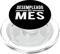 Desempleado del Mes Funny Ironía Española PopSockets PopGrip para MagSafe