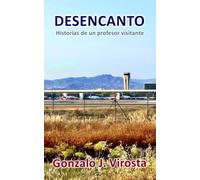 DESENCANTO: Historias de un profesor visitante