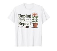 Desenchufe Replantar Repetir - Salud Mental Actitud Positiva Camiseta