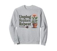 Desenchufe Replantar Repetir - Salud Mental Actitud Positiva Sudadera