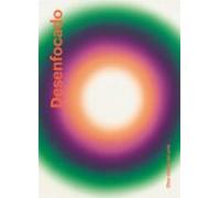 Desenfocado. Otra Visión Del Arte.