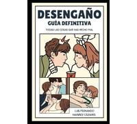 Desengaño - Consejos para hombres para enfrentar el mundo