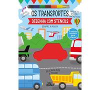 Desenha com Stencils: Os Transportes (Joybooks)