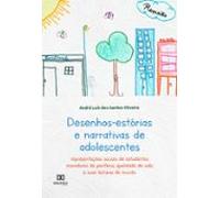 Desenhos-estórias E Narrativas De Adolescentes (ebook)
