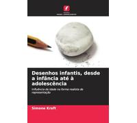 Desenhos infantis, desde a infância até à adolescência: Influência da idade na forma realista de representação